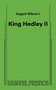 August Wilson's King Hedley II by August, Wilson, 9780573704758
