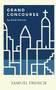 Grand Concourse by Heidi Schrek, 9780573704161