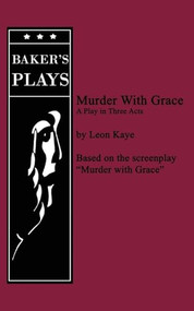 Murder with Grace by Leon Kaye, 9780874403329