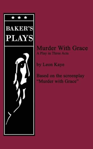 Murder with Grace by Leon Kaye, 9780874403329