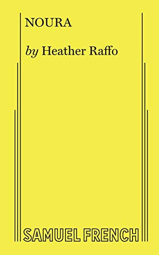Noura by Heather Raffo, 9780573708121