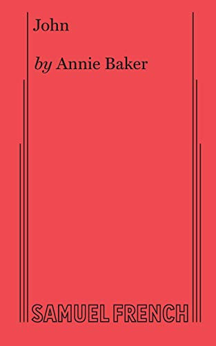 John - 9780573799815 by Annie Baker, 9780573799815