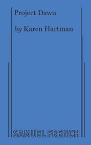 Project Dawn by Karen Hartman, 9780573707537