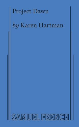Project Dawn by Karen Hartman, 9780573707537