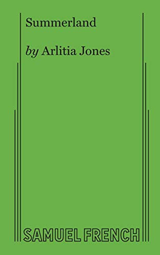 Summerland - 9780573706257 by Arlitia Jones, 9780573706257