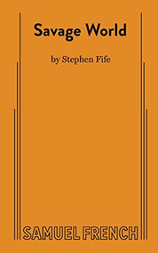 Savage World by Stephen Fife, 9780573705830