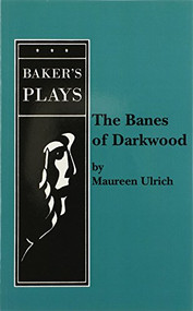 The Banes of Darkwood by Maureen Ulrich, 9780874402643