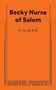 Becky Nurse of Salem by Sarah Ruhl, 9780573710469