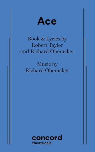 Ace - 9780573709753 by Richard Oberacker, Robert Taylor