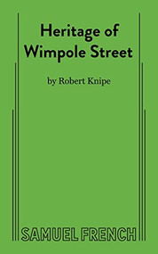 Heritage of Wimpole Street by Robert Knipe, 9780874408164