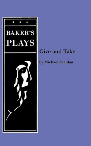 Give and Take - 9780874408997 by Michael Scanlan, 9780874408997