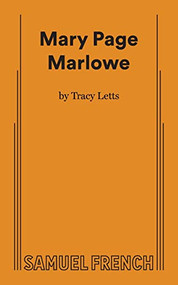 Mary Page Marlowe by Tracy Letts, 9780573705311