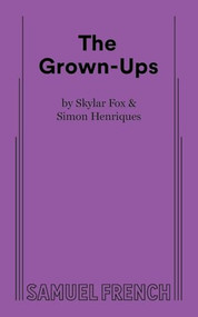 The Grown-Ups by Skylar Fox, Simon Henriques, 9780573710001