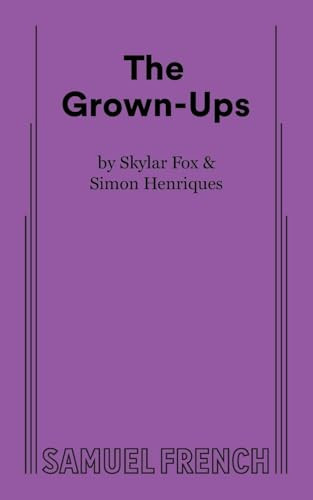The Grown-Ups by Skylar Fox, Simon Henriques, 9780573710001
