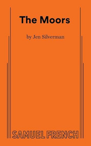 The Moors by Jen Silverman, 9780573705403