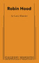 Robin Hood - 9780874405583 by Larry Blamire, 9780874405583