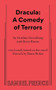 Dracula: A Comedy of Terrors by Gordon Greenberg, Steve Rosen, 9780573710124