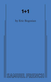 1+1 by Eric Bogosian, 9780573710780