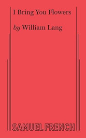 I Bring You Flowers by William Lang, 9780874408331