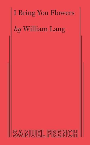 I Bring You Flowers by William Lang, 9780874408331