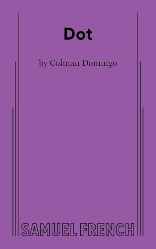 Dot - 9780573705229 by Colman Domingo, 9780573705229