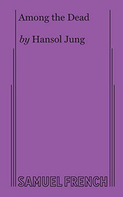 Among the Dead by Hansol Jung, 9780573706233