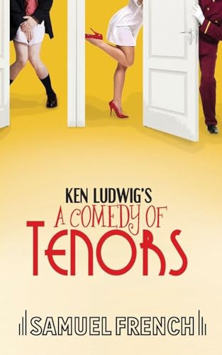 Ken Ludwig's A Comedy of Tenors by Ken, Ludwig, 9780573704871