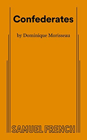 Confederates - 9780573710018 by Dominique Morisseau, 9780573710018