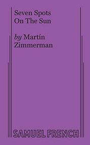 Seven Spots On The Sun by Martín Zimmerman, 9780573706783