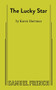 The Lucky Star - 9780573707520 by Karen Hartman, 9780573707520