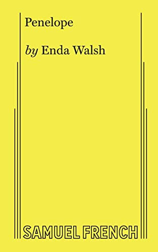 Penelope - 9780573707629 by Enda Walsh, 9780573707629