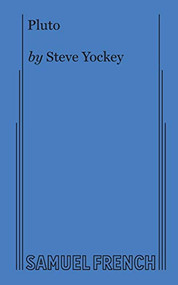 Pluto - 9780573706219 by Steve Yockey, 9780573706219