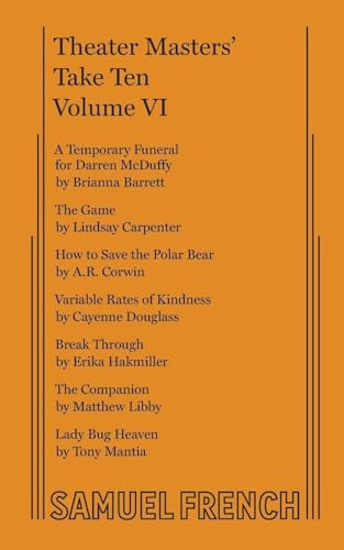 Theater Masters' Take Ten, Vol. VI by Lindsay Carpenter, 9780573709081