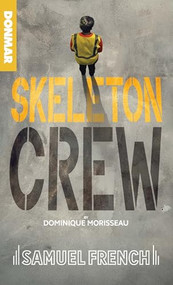 Skeleton Crew - 9780573705168 by Dominique Morisseau, 9780573705168