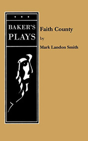 Faith County by Mark Landon Smith, 9780874400731