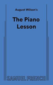 August Wilson's The Piano Lesson by August Wilson, 9780573704741