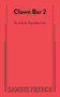 Clown Bar 2 by Adam Szymkowicz, 9780573710025