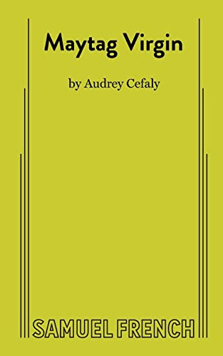 Maytag Virgin by Audrey Cefaly, 9780573706202