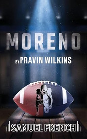 Moreno by Pravin Wilkins, 9780573709852