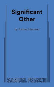 Significant Other - 9780573705052 by Joshua, Harmon, 9780573705052