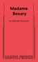 Madame Bovary - 9780573703966 by Adrienne Kennedy, 9780573703966