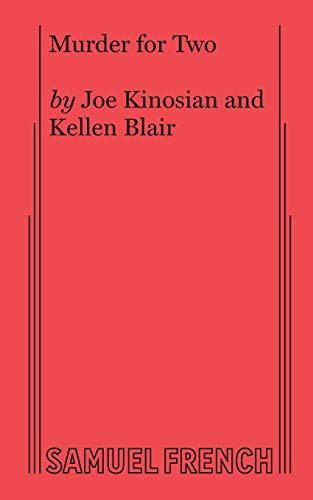 Murder for Two by Joe Kinosian, Kellen Blair, 9780573708343