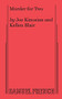 Murder for Two by Joe Kinosian, Kellen Blair, 9780573708343