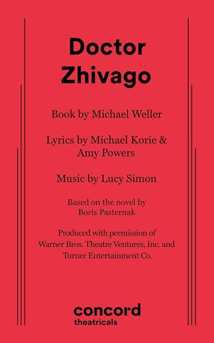 Doctor Zhivago by Michael Weller, Michael Korie, Lucy Simon, 9780573709449