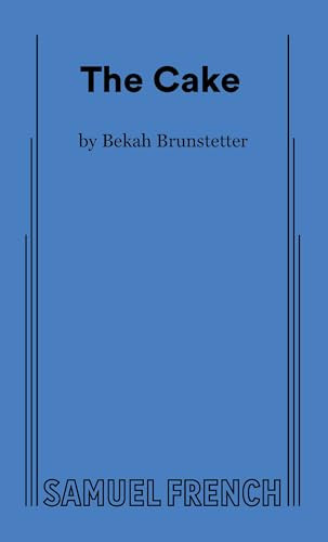 The Cake by Bekah Brunstetter, 9780573706875