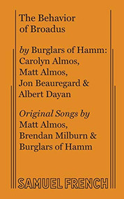 The Behavior of Broadus by Albert Dayan, Brendan Milburn, Carolyn Almos, 9780573706103