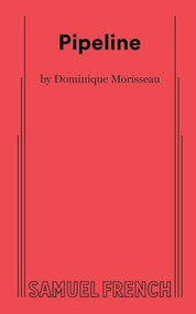 Pipeline by Dominique Morisseau, 9780573706813