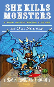 She Kills Monsters: Young Adventurers Edition by Qui, Nguyen, 9780573705656