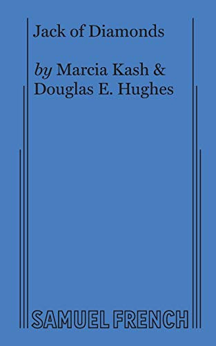 Jack of Diamonds by Marcia Kash, Douglas E. Hughes, 9780573705632