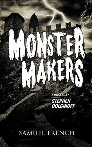 Monster Makers by Stephen Dolginoff, 9780573704666